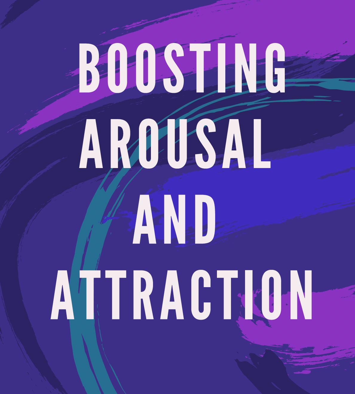 Boosting Arousal & Attraction PDF