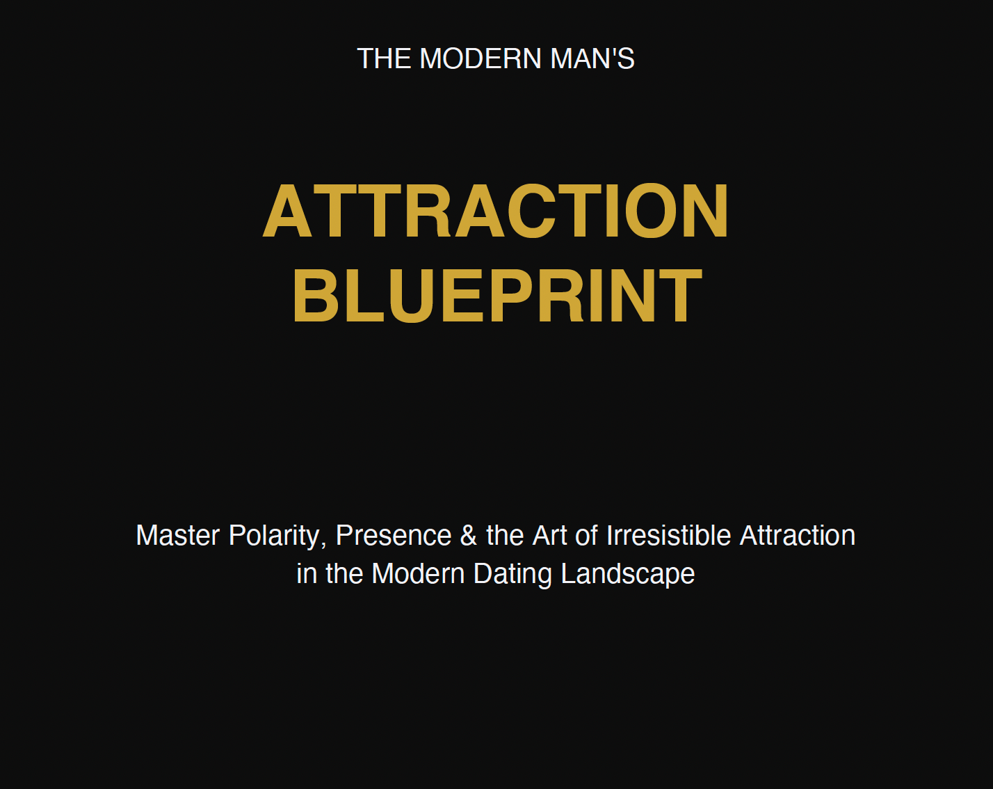 Modern Man's Attraction Blueprint in PDF